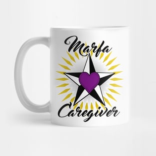 Marfa Caregiver (black font) Mug